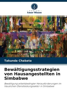 Cover for Takunda Chabata · Bewaltigungsstrategien von Hausangestellten in Simbabwe (Paperback Book) (2021)