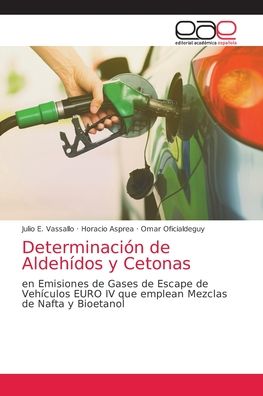 Cover for Julio E Vassallo · Determinacion de Aldehidos y Cetonas (Paperback Book) (2021)