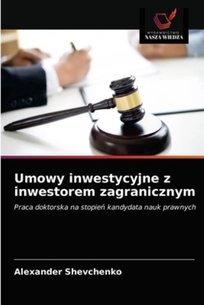 Cover for Alexander Shevchenko · Umowy inwestycyjne z inwestorem zagranicznym (Paperback Book) (2021)