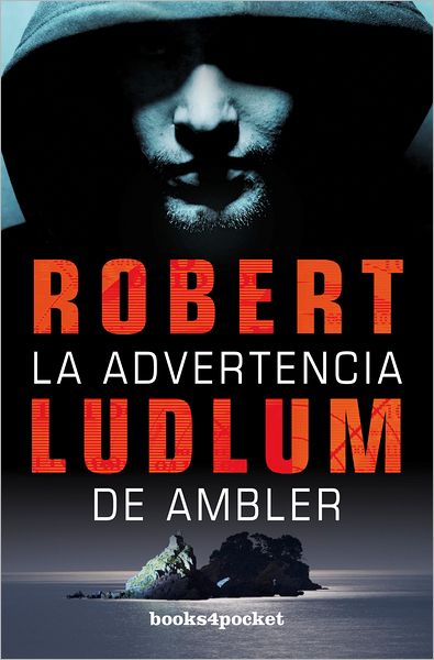 Cover for Robert Ludlum · La Advertencia De Ambler (Books4pocket Narrativa) (Spanish Edition) (Paperback Book) [Spanish, Tra edition] (2013)