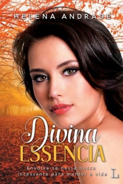 Cover for Helena Andrade · Divina essencia (Paperback Book) (2021)
