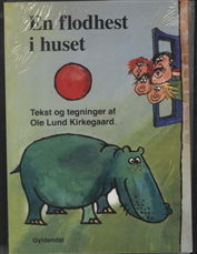 Cover for Ole Lund Kirkegaard · Mini billedbøger: En flodhest i huset (Bog) [1. udgave] (2011)