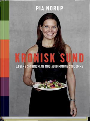 Cover for Pia Norup · Kronisk sund (Hardcover Book) [1º edição] (2019)