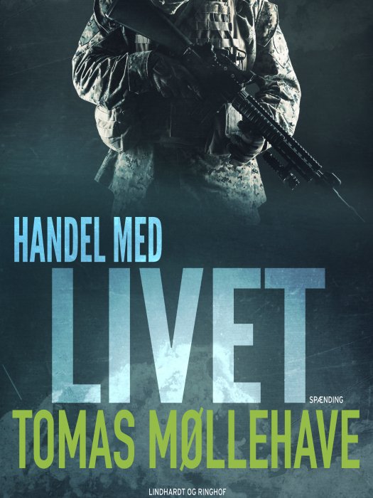 Cover for Tomas Møllehave · Handel med livet (Sewn Spine Book) [1st edition] (2018)