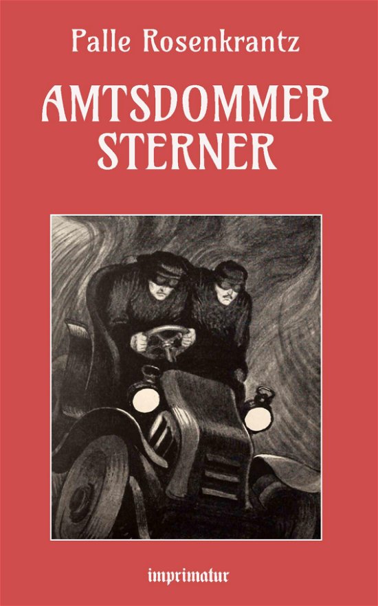 Amtsdommer Sterner - Palle Rosenkrantz - Livres - Pipl Press - 9788740961553 - 15 septembre 2022