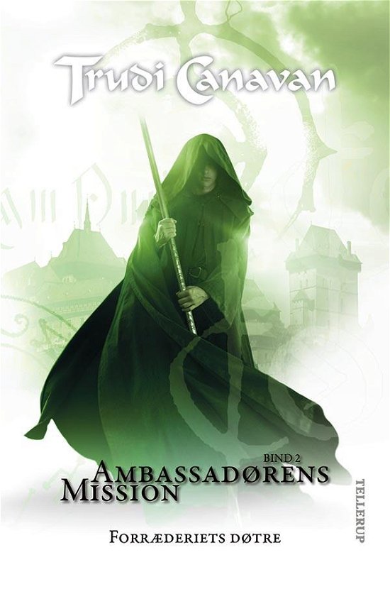 Cover for Trudi Canavan · Ambassadørens mission, 2: Ambassadørens mission #2: Forræderiets døtre (Innbunden bok) [1. utgave] [Hardback] (2014)