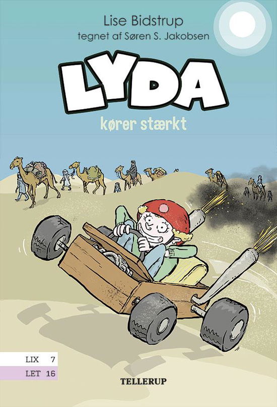 Lise Bidstrup · Lyda, 5: Lyda #5: Lyda kører stærkt (Hardcover Book) [1º edição] (2017)