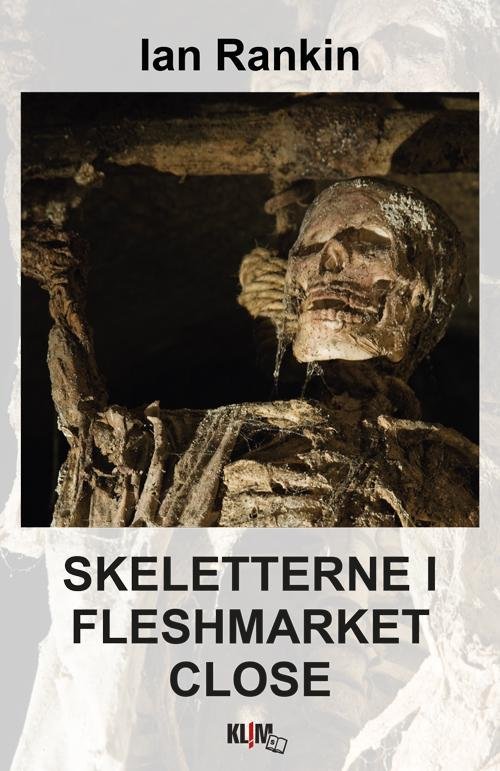 Cover for Ian Rankin · Skeletterne I Fc Stor (Book) (2016)
