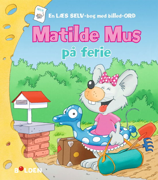 Cover for Gilson · Matilde Mus: Matilde Mus på ferie (Bound Book) [1st edition] (2018)