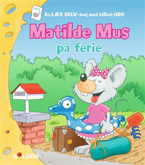 Cover for Gilson · Matilde Mus: Matilde Mus på ferie (Bound Book) [1th edição] (2018)
