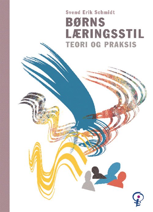 Cover for Svend Erik Schmidt · Børns læringsstil (Hæftet bog) [1. udgave] (2001)