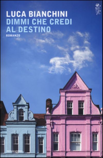 Cover for Luca Bianchini · Dimmi che credi al destino (MERCH) (2015)