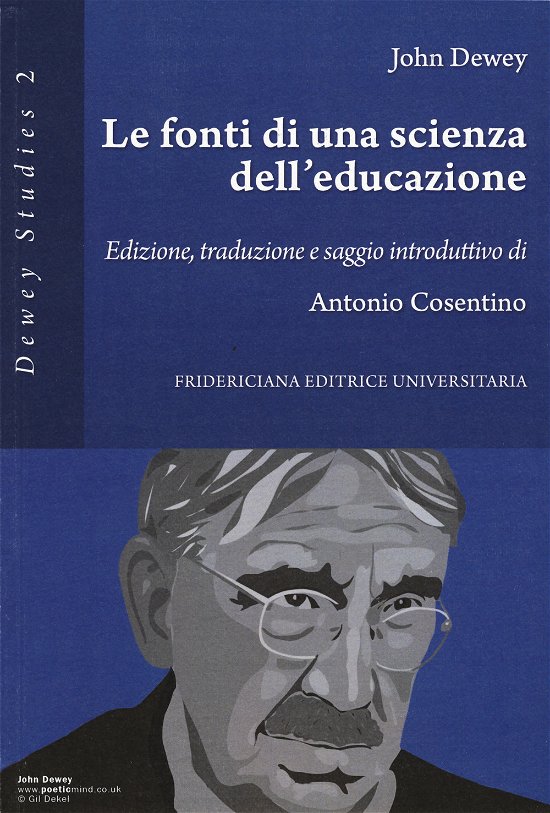 Cover for John Dewey · Le Fonti Di Una Scienza Dell'educazione (Book)