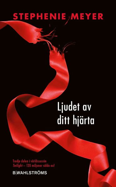 Cover for Stephenie Meyer · Twilight: Ljudet av ditt hjärta (Taschenbuch) (2019)