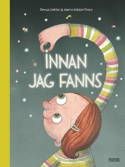 Cover for Petrus Dahlin · Innan jag fanns (Hardcover Book) (2013)