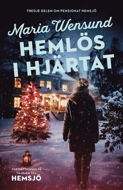 Maria Wensund · Hemlös i hjärtat (Bound Book) (2024)