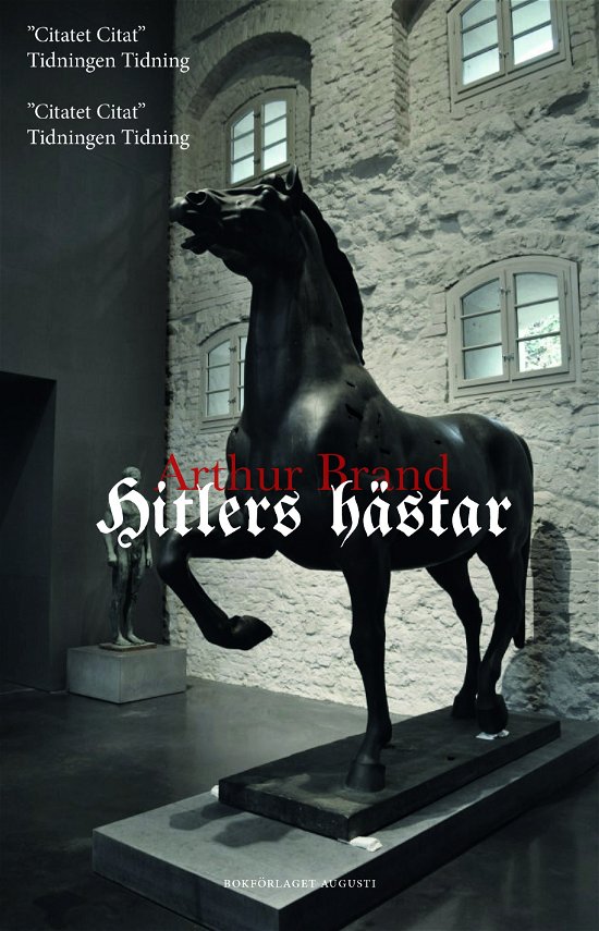 Cover for Arthur Brand · Hitlers hästar (Inbunden Bok) (2024)