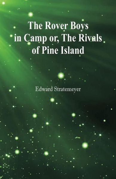 Cover for Edward Stratemeyer · The Rover Boys in Camp (Pocketbok) (2018)
