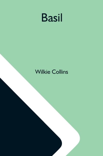 Cover for Wilkie Collins · Basil (Paperback Book) (2021)