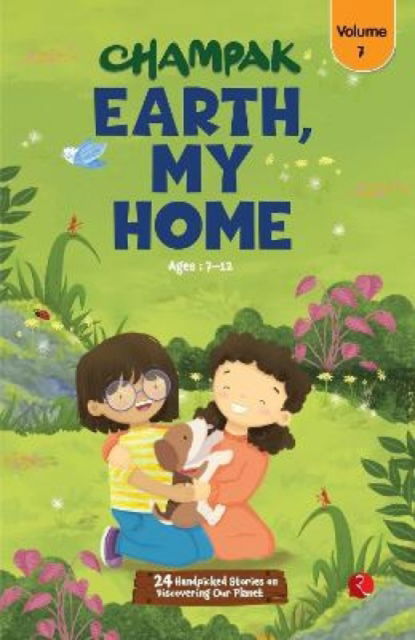 Cover for Champak · Champak Earth, My Home V. 7 (Paperback Book) (2023)