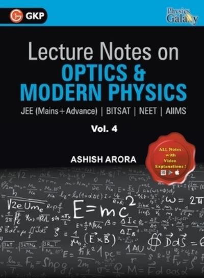 Cover for Ashish Arora · Lecture Notes on Optics &amp; Modern Physics- Physics Galaxy (Jee Mains &amp; Advance, Bitsat, Neet, Aiims) (Paperback Book) (2021)