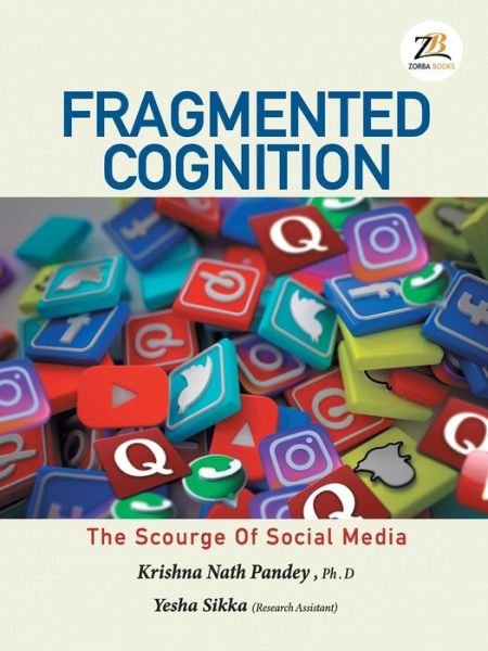 Cover for Krishna Nath Pandey Yesha Sikka · Fragmented Cognition (Paperback Book) (2021)