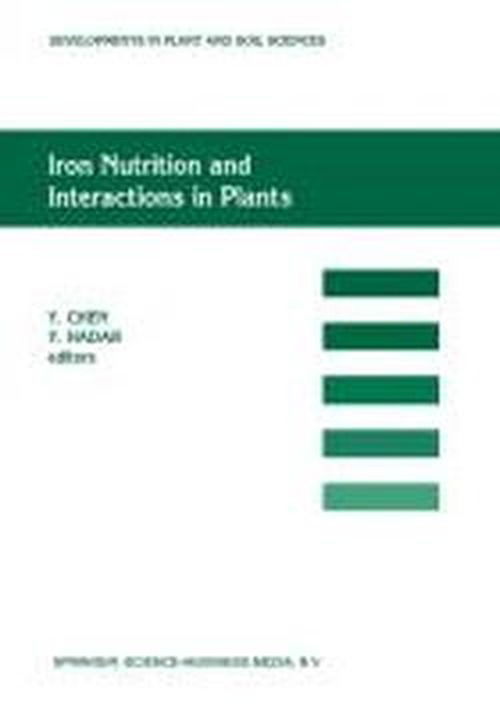 Cover for Y Chen · Iron Nutrition and Interactions in Plants: Proceedings of the Fifth International Symposium on Iron Nutrition and Interactions in Plants, 11 17 June 1 (Paperback Book) (2012)