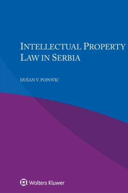 Cover for Dusan V Popovic · Intellectual Property Law in Serbia (Taschenbuch) (2022)