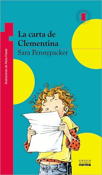 Cover for Sara Pennypacker · La Carta De Clementina / Clementine's Letter (Torre De Papel) (Spanish Edition) (Paperback Bog) [Spanish edition] (2010)