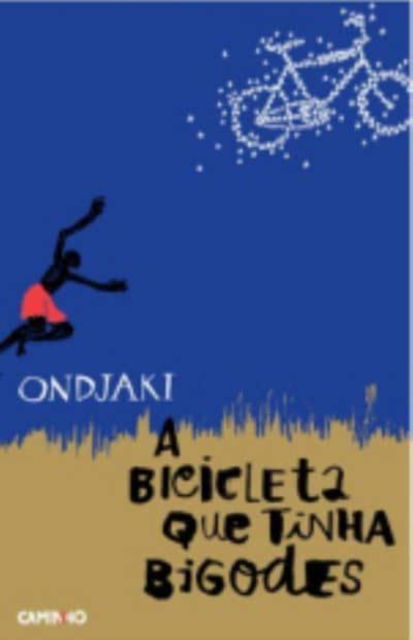 Cover for Ondjaki · A Bicicleta Que Tinha Bigodes (Paperback Book) (2011)