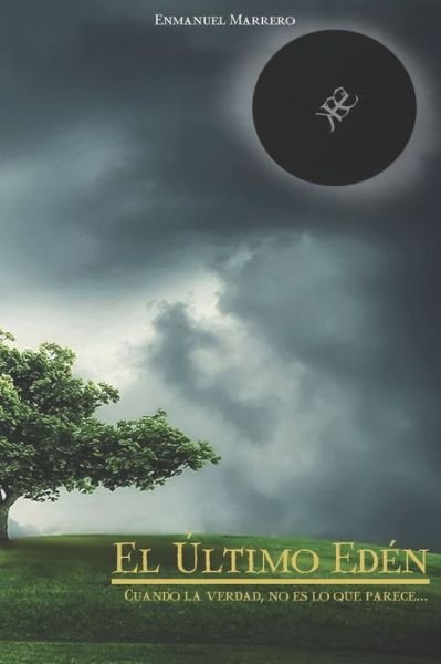 Cover for Enmanuel Jose Marrero Marquez · El Ultimo Eden (Pocketbok) (2021)