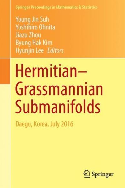 Cover for Hermitian Grassmannian Submanifolds (Book) [1st ed. 2017 edition] (2017)
