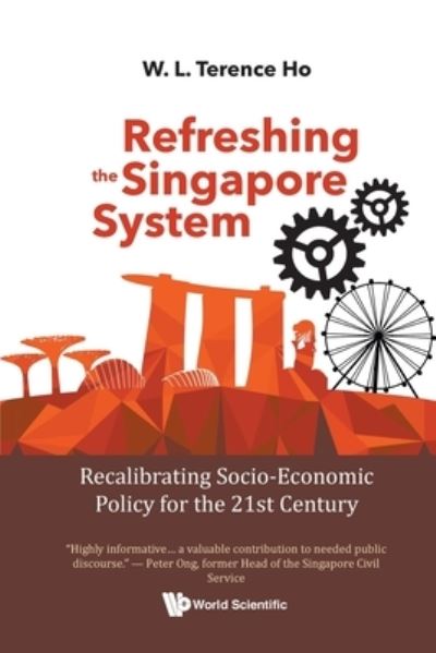 Cover for W L Terence Ho · Refreshing the Singapore System (Paperback Book) (2021)