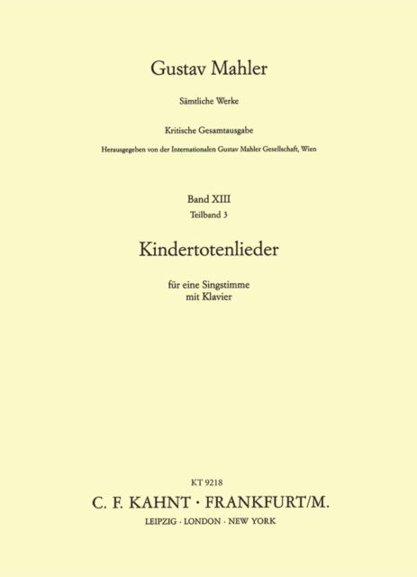 Kindertotenlieder - Gustav Mahler - Książki - Edition Peters - 9790500270553 - 12 kwietnia 2001