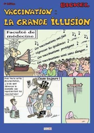 Cover for Bickel · Vaccination: La grande illusion (4e edition) - Bickel (Paperback Book) (2017)