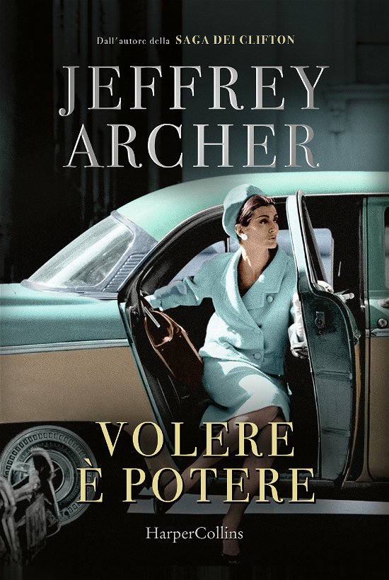 Cover for Jeffrey Archer · Volere E Potere (Bok)