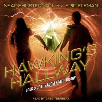 Cover for Neal Shusterman · Hawking's Hallway (CD) (2020)