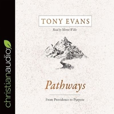 Cover for Tony Evans · Pathways (CD) (2019)