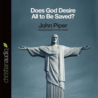 Cover for John Piper · Does God Desire All to Be Saved? (CD) (2013)