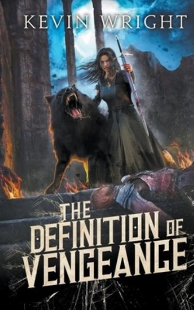Cover for Kevin Wright · The Definition of Vengeance (Paperback Bog) (2021)