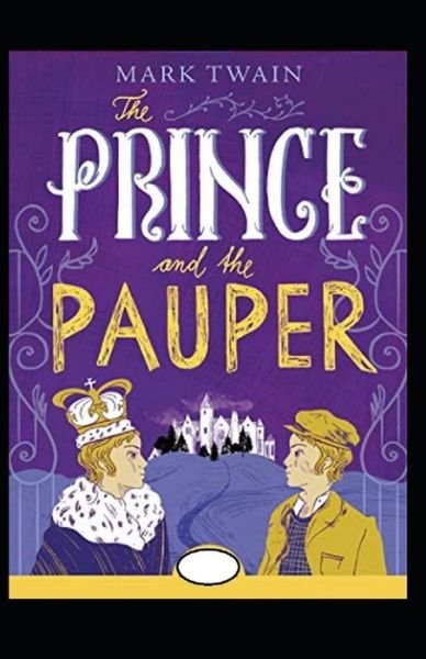 Cover for Mark Twain · The Prince and the Pauper Annotated (Pocketbok) (2021)