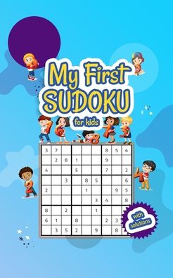 My First Sudoku For Kids with solutions - Botebbok Edition - Książki - Independently Published - 9798552893553 - 24 października 2020