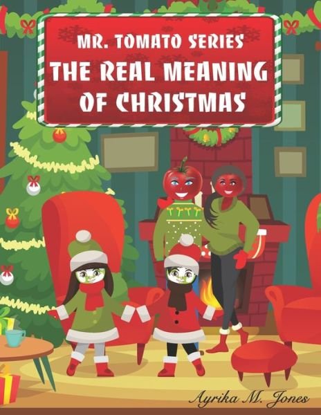 Cover for Ayrika M Jones · The Real Meaning of Christmas (Pocketbok) (2020)
