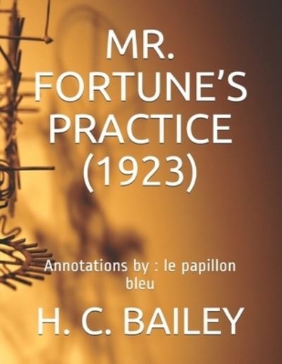 Cover for H C Bailey · Mr. Fortune's Practice (1923) (Paperback Book) (2021)