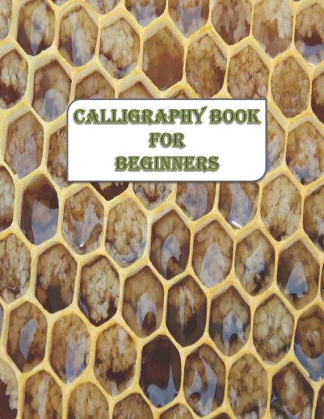 Cover for Anas Sb Calligraphy Publishing · Calligraphy Book for Beginners (Paperback Book) (2020)