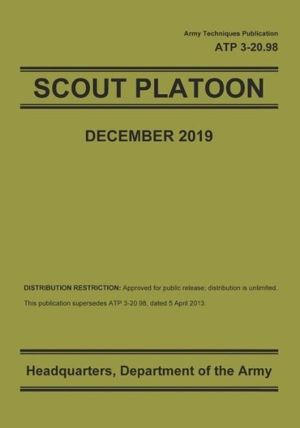 Cover for Department of the Army · Scout Platoon Atp 3-20.98 (Pocketbok) (2020)