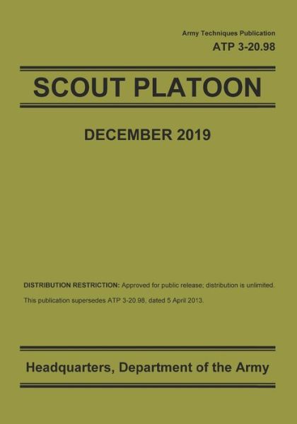 Cover for Department of the Army · Scout Platoon Atp 3-20.98 (Taschenbuch) (2020)