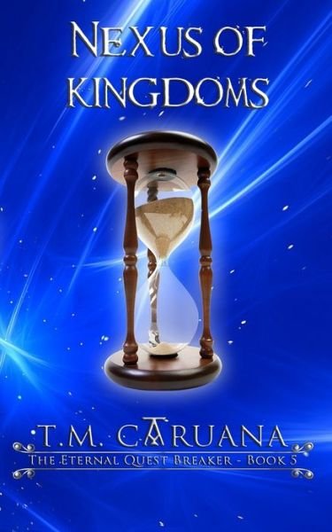 Cover for T M Caruana · Nexus of Kingdoms (Paperback Book) (2020)