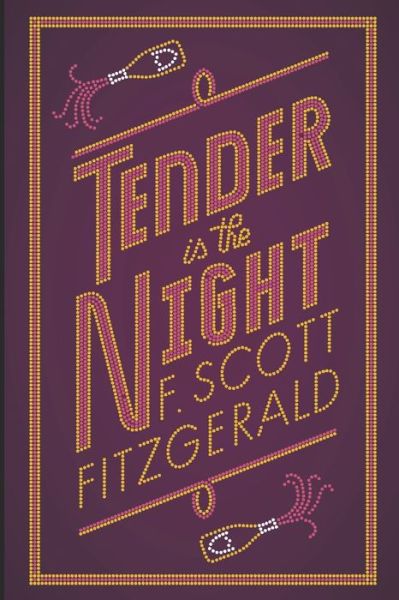 Cover for Francis Scott Fitzgerald · Tender Is the Night (Paperback Book) (2020)