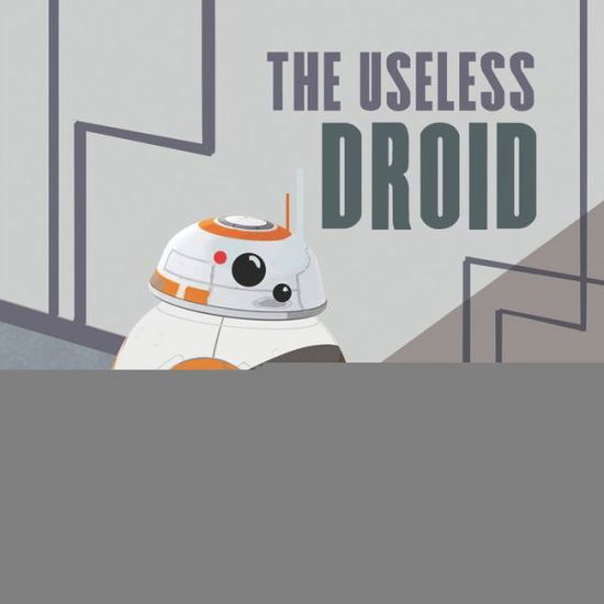 Cover for Vivian Ice · The Useless Droid (Pocketbok) (2020)